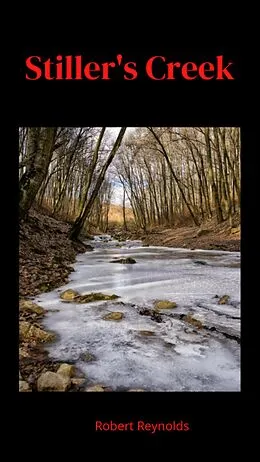 E-Book (epub) Stiller's Creek (Western) von Robert Reynolds