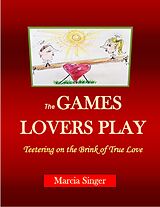 eBook (epub) The GAMES LOVERS PLAY de Marcia Singer