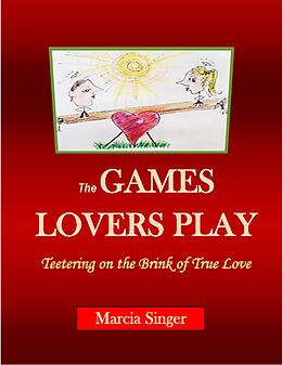 eBook (epub) The GAMES LOVERS PLAY de Marcia Singer