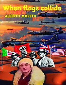 E-Book (epub) When Flags Collide von Alberto Moretti