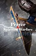 E-Book (epub) Prayer and Spiritual Warfare Training Manual von Dayo Brown