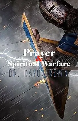 E-Book (epub) Prayer and Spiritual Warfare Training Manual von Dayo Brown