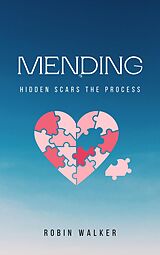 eBook (epub) Mending de Robin Boose-Walker