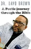 E-Book (epub) A POETIC JOURNEY THROUGH THE BIBLE von Dayo Brown