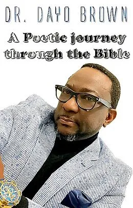 E-Book (epub) A POETIC JOURNEY THROUGH THE BIBLE von Dayo Brown
