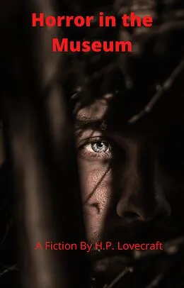 E-Book (epub) Horror in the Museum von H. P Lovecraft