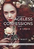 E-Book (epub) AGELESS CONFESSIONS von Lilith Street