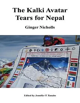 E-Book (epub) The Kalki Avatar - Tears for Nepal von Ginger Nicholls, Jennifer P. Tanabe