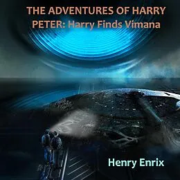 E-Book (epub) THE ADVENTURES OF HARRY PETER von Henry Enrix