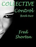 E-Book (epub) Collective Control - Book Two von Fred Shorten
