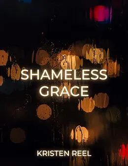 E-Book (epub) Shameless Grace von Kristen Reel