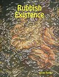 E-Book (epub) Rubbish Existence von Jorge Torrez