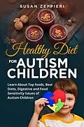 E-Book (epub) Healthy Diet for Autism Children von Susan Zeppieri