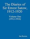 E-Book (epub) The Diaries of Sir Ernest Satow, 1912-1920 - Volume One (1912-1916) von Ian Ruxton