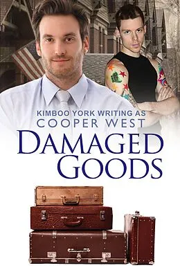E-Book (epub) Damaged Goods von Cooper West, KimBoo York