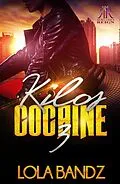 E-Book (epub) Kilos Cocaine 3 von Lola Bandz