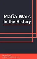 E-Book (epub) Mafia Wars in the History von IntroBooks Team