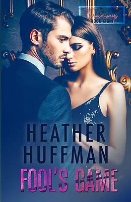 E-Book (epub) Fool's Game (The Throwaways, #8) von Heather Huffman