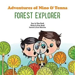 E-Book (epub) Forest Explorer (Adventures of Nino and Tenna) von Brian Herald