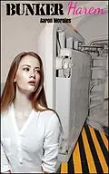 E-Book (epub) Bunker Harem von Aaron Morales