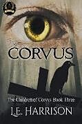 Kartonierter Einband Corvus von L. E. Harrison