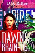 E-Book (epub) Dawn of the Brain-Dead (Third Shift, #3) von D. S. Ritter