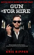 E-Book (epub) Gun for Hire von Kris Ripper