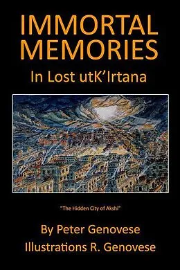 E-Book (epub) Immortal Memories In Lost utk'Irtana von Peter Genovese