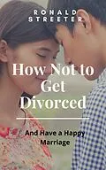 E-Book (epub) How Not to Get Divorced von Ronald Victor Alan Streeter