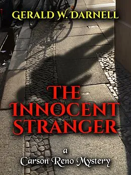 E-Book (epub) The Innocent Stranger (Carson Reno Mystery Series, #20) von Gerald Darnell