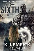 E-Book (epub) The Sixth Day (Sidney Stone - Private Investigator (Paranormal) Mystery, #6) von K. J. Emrick, S. J. Wells