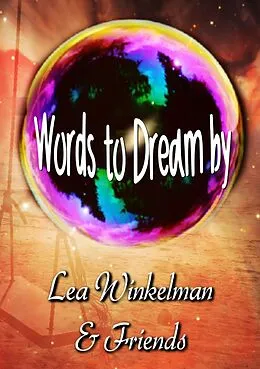 E-Book (epub) Words to Dream by von Lea Winkelman
