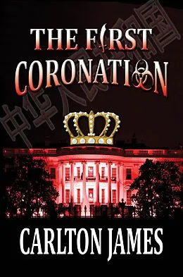 E-Book (epub) The First Coronation von Carlton James
