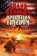 E-Book (epub) Frank Kennedy: Operation Freedom von Charles Dewandeler