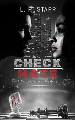 E-Book (epub) CheckMate (A Sara Clemens Mystery Series, #1) von L. R Starr