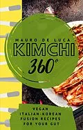 E-Book (epub) Kimchi 360° von Mauro De Luca