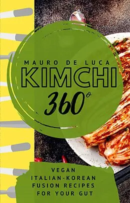 E-Book (epub) Kimchi 360° von Mauro De Luca