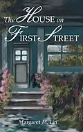 E-Book (epub) The House on First Street (Castle Island, #1) von Margaret M. Lin