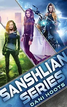 E-Book (epub) Sanshlian Series: The Complete Collection von Dani Hoots