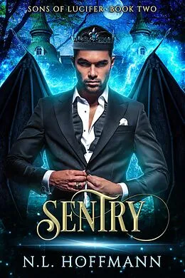 E-Book (epub) Sentry (Sons of Lucifer, #2) von N. L. Hoffmann