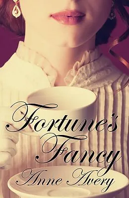 E-Book (epub) Fortune's Fancy von Anne Avery