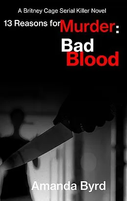 E-Book (epub) 13 Reasons for Murder Bad Blood von Amanda Byrd
