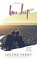 E-Book (epub) Knee Deep (New Love, #1) von Jolene Perry