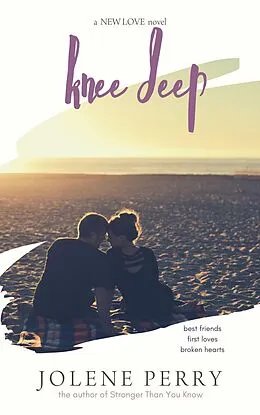 E-Book (epub) Knee Deep (New Love, #1) von Jolene Perry