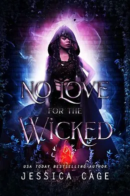 E-Book (epub) No Love for the Wicked von Jessica Cage