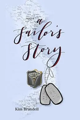 E-Book (epub) A Sailor's Story von Kim E Brandell