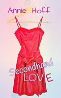 E-Book (epub) Secondhand Love von Annie Hoff