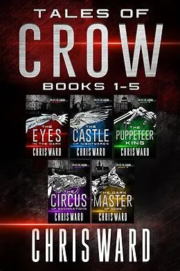 E-Book (epub) Tales of Crow - Complete Series 1-5 Boxed Set von Chris Ward