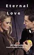 E-Book (epub) Eternal Love (1) von Jm Mercedes