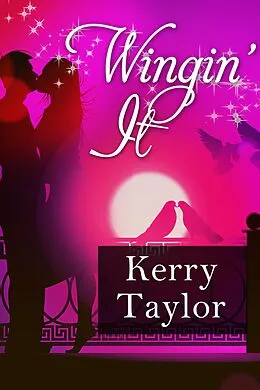 E-Book (epub) Wingin' It von Kerry Taylor